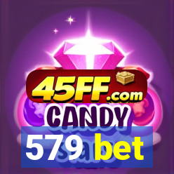579 bet